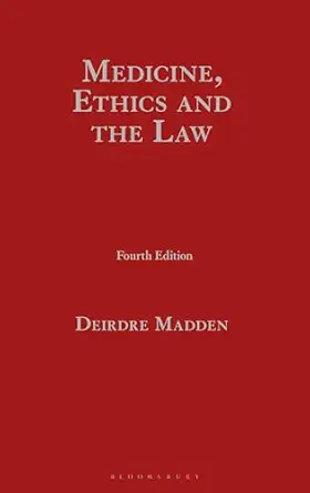 Medicine, Ethics and the Law, 4th Edition (EPUB)