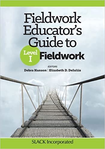 Fieldwork Educator’s Guide to Level I Fieldwork (Original PDF from Publisher)