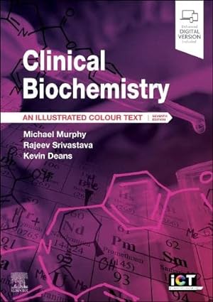 Clinical Biochemistry An Illustrated