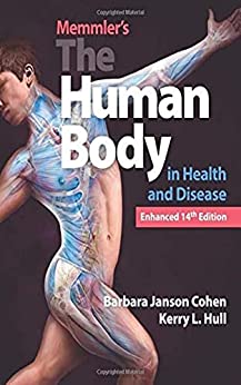 Memmler’s The Human Body in Health and Disease, Enhanced 14th Edition (Original PDF from Publisher)