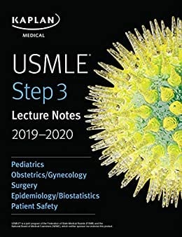 USMLE Step 3 Lecture Notes 2019-2020: Pediatrics, Obstetrics/Gynecology, Surgery, Epidemiology/Biostatistics, Patient Safety (USMLE Prep) (EPUB)