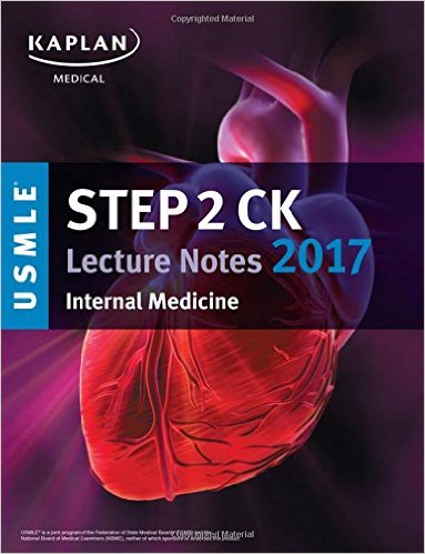 USMLE Step 2 CK Lecture Notes 2017