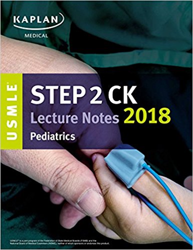 USMLE Step 2 CK Lecture Notes 2018: Pediatrics (USMLE Prep) (EPUB)