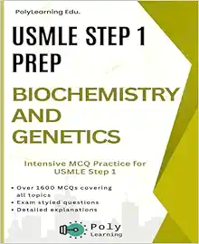 USMLE Step 1 Prep: Biochemistry and Genetics: Intensive MCQ Practice for USMLE Step 1