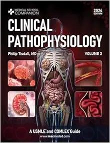 Clinical Pathophysiology Volume 1: A USMLE® and COMLEX® Guide (Medical School Companion) (Original PDF from Publisher)
