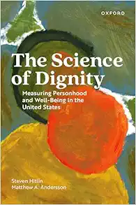 The Science of Dignity: Measuring Personhood and Well-Being in the United States (Original PDF from Publisher)