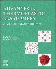 Advances in Thermoplastic Elastomers: Challenges and Opportunities