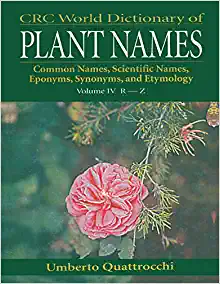 CRC World Dictionary of Plant Names: Common Names, Scientific Names, Eponyms. Synonyms, and Etymology (EPUB)