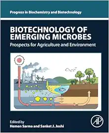 Biotechnology of Emerging Microbes: Prospects for Agriculture and Environment (Progress in Biochemistry and Biotechnology) (EPUB)