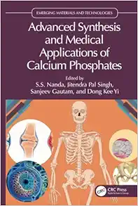 Advanced Synthesis and Medical Applications of Calcium Phosphates