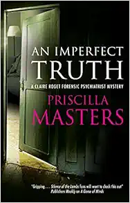 An Imperfect Truth (A Claire Roget Forensic Psychiatrist Mystery, 4) (Original PDF from Publisher)