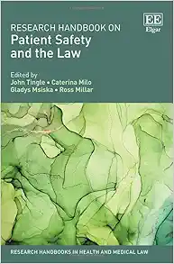 Research Handbook on Patient Safety and the Law (Research Handbooks in Health and Medical Law series) (Original PDF from Publisher)