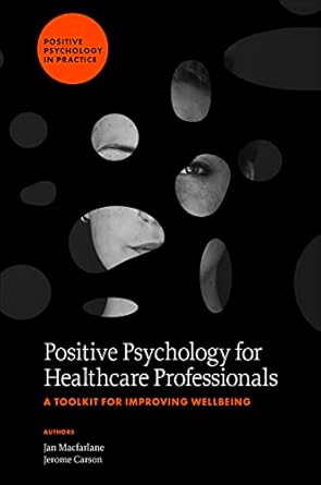 Positive Psychology for Healthcare Professionals: A Toolkit for Improving Wellbeing (Positive Psychology in Practice) (EPUB)
