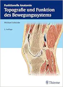 Topografie und Funktion des Bewegungssystems, 4th edition (Original PDF from Publisher)