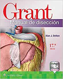 Grant Manual de disección 17e (Spanish Edition) (High Quality Image PDF)