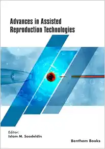 Advances in Assisted Reproduction Technologies (Recent Advances in Biotechnology) (Original PDF from Publisher)