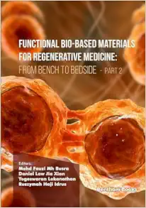 Functional Bio-based Materials for Regenerative Medicine