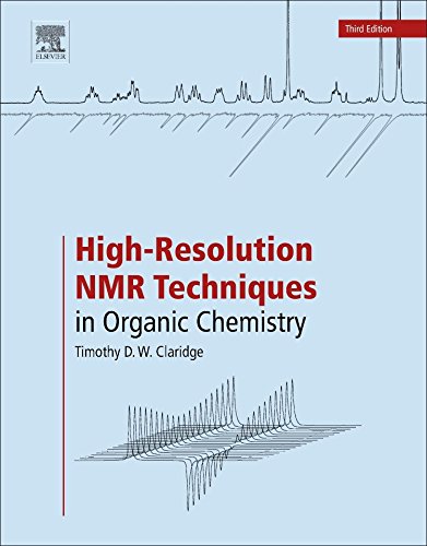 High-Resolution NMR Techniques in Organic Chemistry, Third Edition