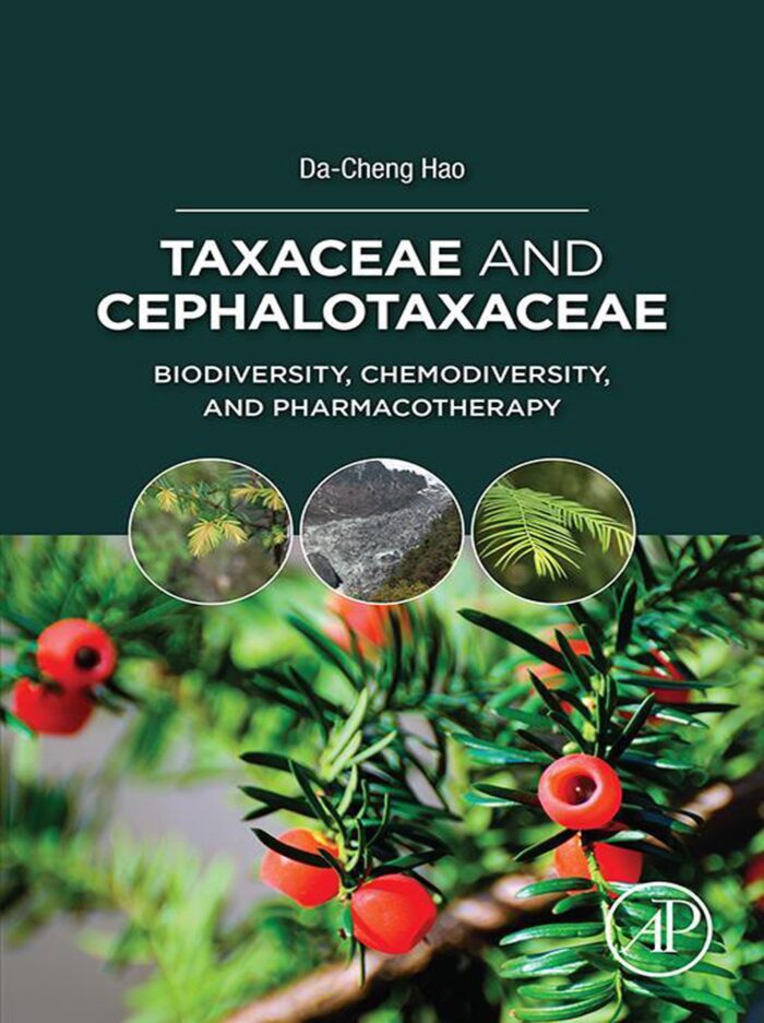 Taxaceae and Cephalotaxaceae: Biodiversity, Chemodiversity, and Pharmacotherapy (EPUB)