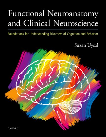 Functional Neuroanatomy and Clinical Neuroscience (EPUB)