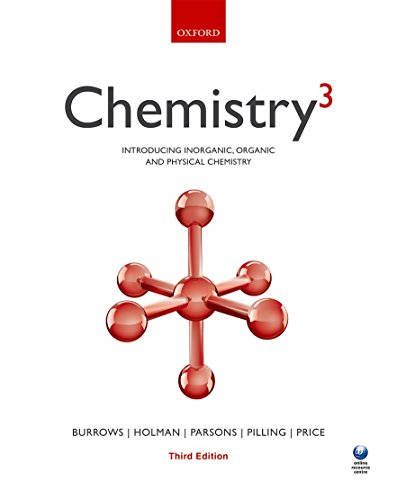 Chemistry3: Introducing inorganic, organic and physical chemistry, 3rd Edition (Original PDF from Publisher)