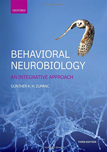 Behavioral Neurobiology: An Integrative Approach, 3rd Edition (Original PDF from Publisher)