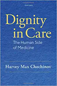 Dignity in Care: The Human Side of Medicine (Original PDF from Publisher)