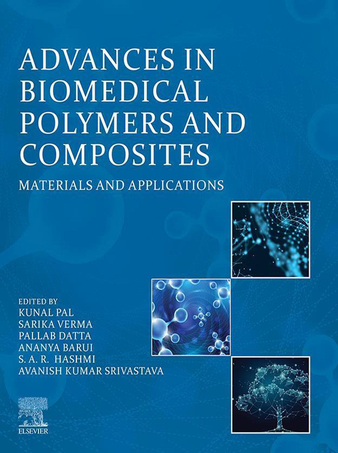 Advances in Biomedical Polymers and Composites: Materials and Applications