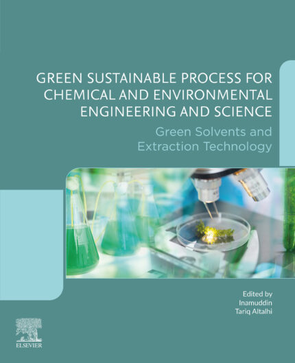 Chemical and Environmental Engineering and Science: Green Solvents and Extraction Technology (Original PDF from Publisher)