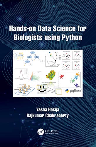 Hands on Data Science for Biologists Using Python (Original PDF from Publisher)