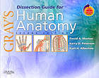 Gray’s Dissection Guide for Human Anatomy: With STUDENT CONSULT Online Access, 2e (Original PDF from Publisher)