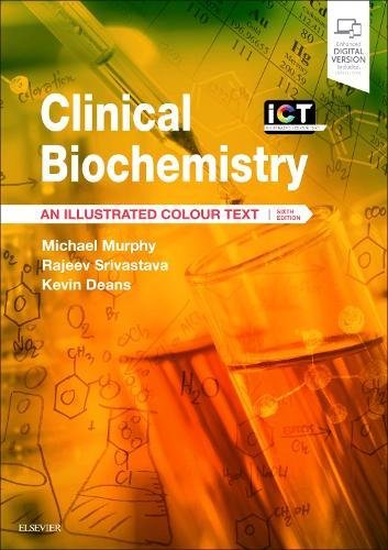 Clinical Biochemistry: An Illustrated Colour Text, 6e (Original PDF from Publisher)