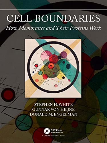 Cell Boundaries: How Membranes and Their Proteins Work (Original PDF from Publisher)