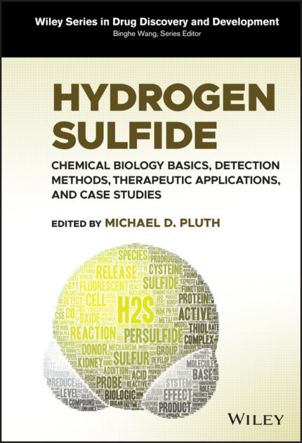 Hydrogen Sulfide: Chemical Biology Basics, Detection Methods, Therapeutic Applications, and Case Studies (Original PDF from Publisher)