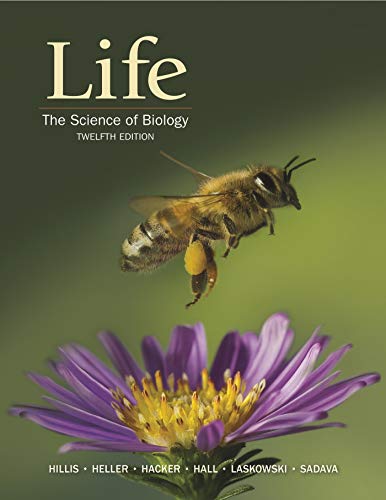 Life: The Science of Biology, 12th Edition (Original PDF from Publisher)