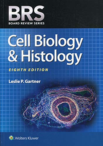 BRS Cell Biology and Histology (Board Review Series), 8th Edition (Original PDF from Publisher)