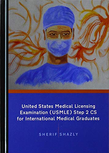 United States Medical Licensing Examination (USMLE) Step 2 CS for International Medical Graduates (Original PDF from Publisher)