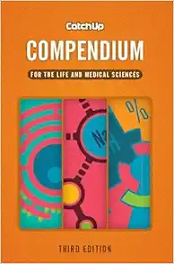 Catch up Compendium, third edition: for the life and medical sciences (Original PDF from Publisher)