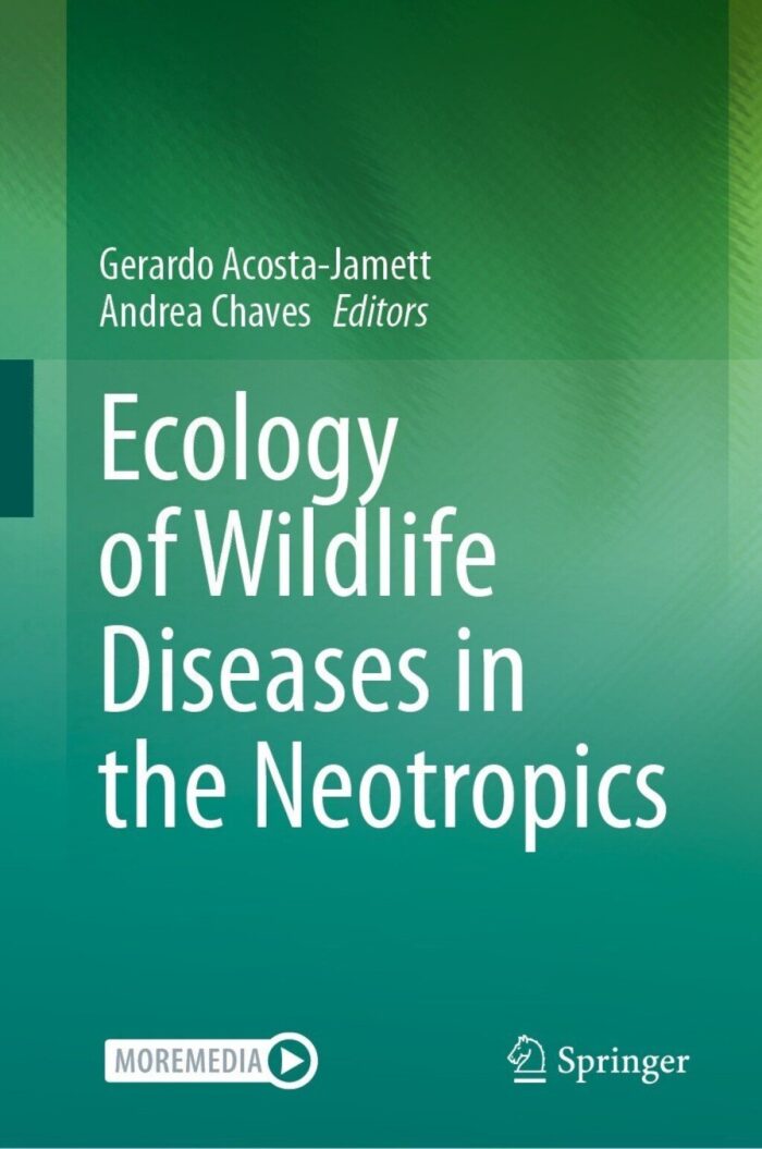 Ecology of Wildlife Diseases in the Neotropics (Original PDF from Publisher)