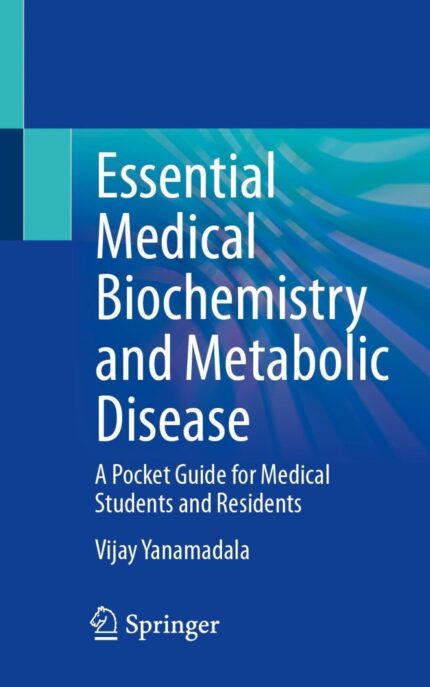 Essential Medical Biochemistry and Metabolic