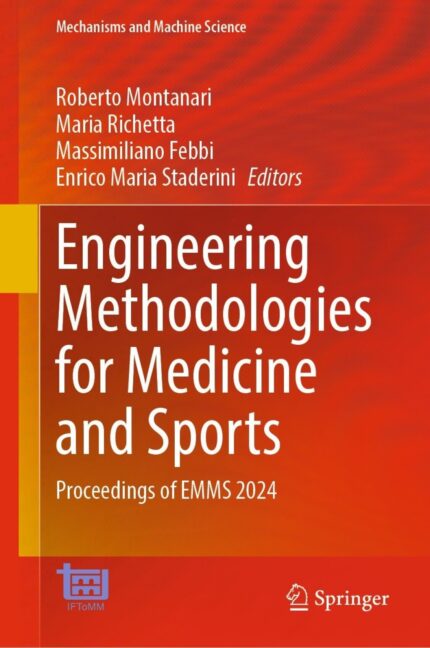 Engineering Methodologies for Medicine and Sports