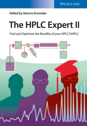 The HPLC-Expert II: Optimizing the Benefits of HPLC/UHPLC (EPUB)