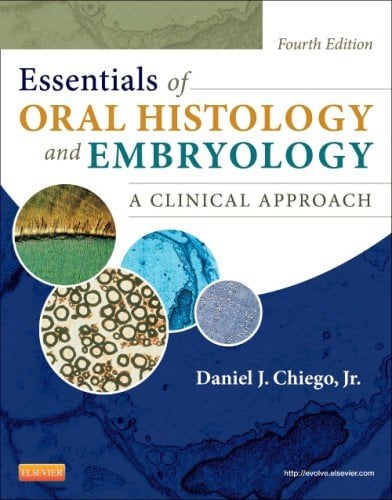 Essentials of Oral Histology and Embryology: A Clinical Approach, 4e (Original PDF from Publisher)