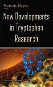 New Developments in Tryptophan Research